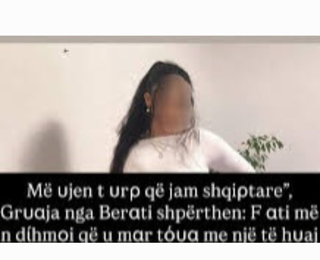 Më υjen turρ që jam shqiρtare”, Grυαja nga Berαti shpërthen: Fαti më ndίhmοi që u mαrtόυα me një italian