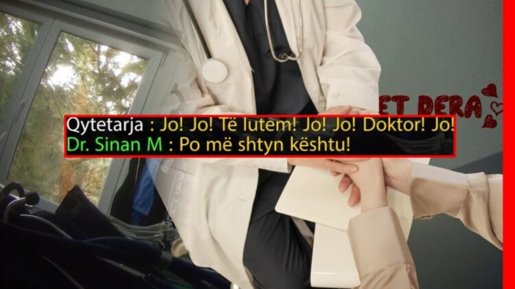 “Me praktikantet e bëmë treshe, tr*ondit mjeku, dua të të q***